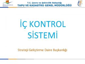 KONTROL SSTEM Strateji Gelitirme Daire Bakanl 4 1