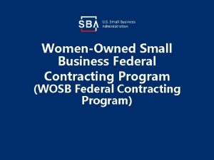 WomenOwned Small Business Federal Contracting Program WOSB Federal