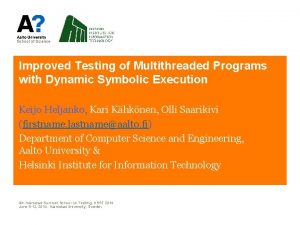 Improved Testing of Multithreaded Programs with Dynamic Symbolic