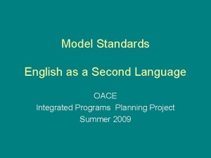 Model Standards English as a Second Language OACE