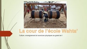 La cour de lcole Wahta Culture enseignement et