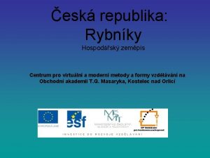 esk republika Rybnky Hospodsk zempis Centrum pro virtuln