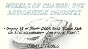 WHEELS OF CHANGE THE AUTOMOBILE INDUSTRY Chapter 15