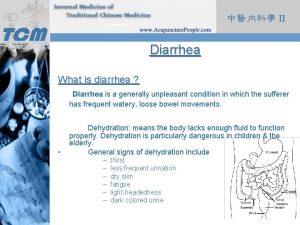 Diarrhea What is diarrhea Diarrhea is a generally