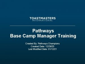 Pathways Base Camp Manager Training Created By Pathways