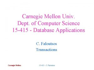 Carnegie Mellon Univ Dept of Computer Science 15