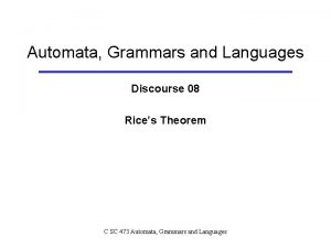 Automata Grammars and Languages Discourse 08 Rices Theorem