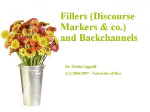 Fillers Discourse Introducing Markers co Corpus Linguistics and