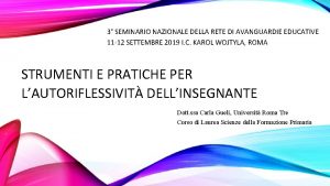 3 SEMINARIO NAZIONALE DELLA RETE DI AVANGUARDIE EDUCATIVE