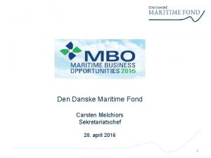 Den Danske Maritime Fond Carsten Melchiors Sekretariatschef 28
