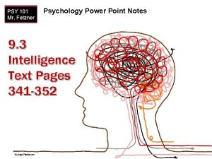 PSY 101 Mr Fetzner Psychology Power Point Notes