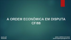 A ORDEM ECONMICA EM DISPUTA CF88 EACHUSP 16052018