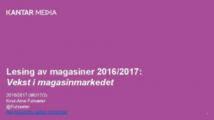 Lesing av magasiner 20162017 Vekst i magasinmarkedet 20162017