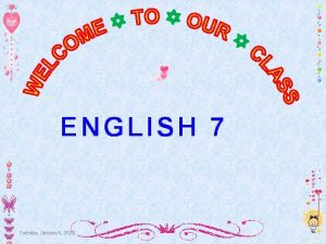 ENGLISH 7 Tuesday January 4 2022 Tuesday January