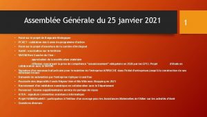 Assemble Gnrale du 25 janvier 2021 Point sur