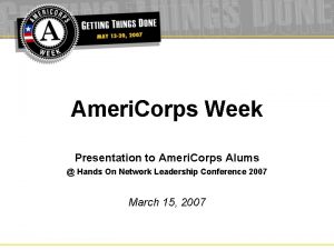 Ameri Corps Week Presentation to Ameri Corps Alums