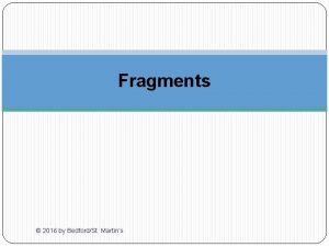 Fragments 2016 by BedfordSt Martins What is a