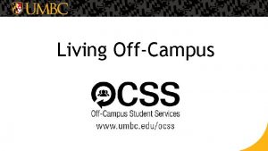 Living OffCampus OffCampus Student Services Mission OffCampus Student