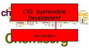 C 10 Sustainable Development Key Concepts Sustainable Development