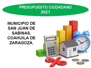 PRESUPUESTO CIUDADANO 2021 MUNICIPIO DE SAN JUAN DE