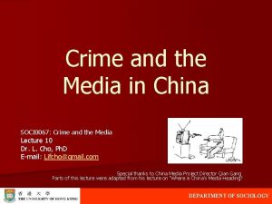 Crime and the Media in China SOCI 0067