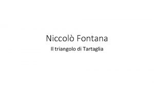Niccol Fontana Il triangolo di Tartaglia Niccol FontanaBrescia
