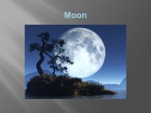 Moon About Moon Name Moon Age 4 5