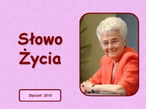 Sowo ycia Stycze 2010 Od 18 do 25