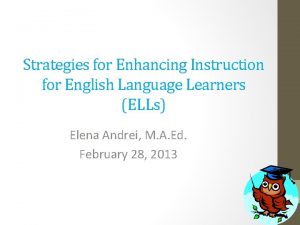 Strategies for Enhancing Instruction for English Language Learners