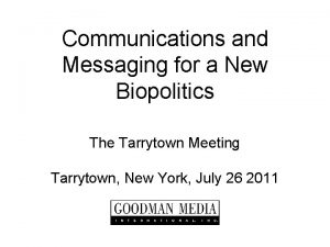 Communications and Messaging for a New Biopolitics The