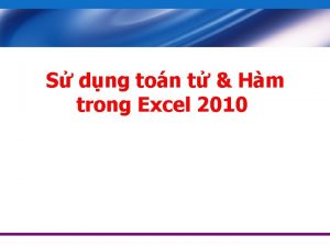 S dng ton t Hm trong Excel 2010