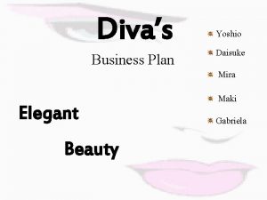 Divas Business Plan Yoshio Daisuke Mira Elegant Beauty