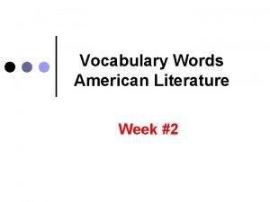 Vocabulary Words American Literature Week 2 Abdicate Representative
