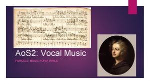 Ao S 2 Vocal Music PURCELL MUSIC FOR