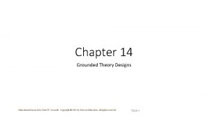 Chapter 14 Grounded Theory Designs Educational Research by