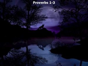 Proverbs 1 3 Proverbs 1 8 My son