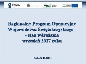 Regionalny Program Operacyjny Wojewdztwa witokrzyskiego stan wdraania wrzesie