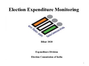 Election Expenditure Monitoring Bihar 2020 Expenditure Division Election