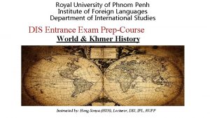 Royal University of Phnom Penh Institute of Foreign