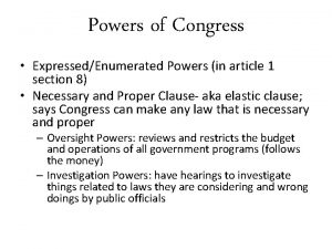 Powers of Congress ExpressedEnumerated Powers in article 1