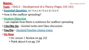 Name Date Tuesday 12115 Topic Ch 4 L