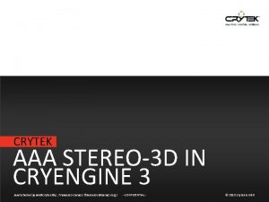 CRYTEK AAA STEREO3 D IN CRYENGINE 3 Jens