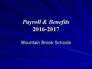 Payroll Benefits 2016 2017 Mountain Brook Schools When