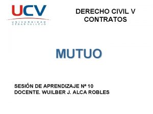 DERECHO CIVIL V CONTRATOS MUTUO SESIN DE APRENDIZAJE