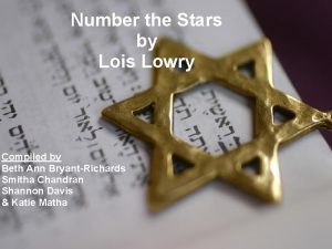 Number the Stars by Lois Lowry Compiled by