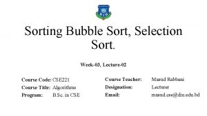 Sorting Bubble Sort Selection Sort Week03 Lecture02 Course