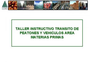 TALLER INSTRUCTIVO TRANSITO DE PEATONES Y VEHICULOS AREA