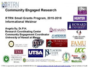 Community Engaged Research RTRN Small Grants Program 2015