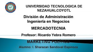 UNIVERSIDAD TECNOLOGICA DE NEZAHUALCOYOTL Divisin de Administracin Ingeniera