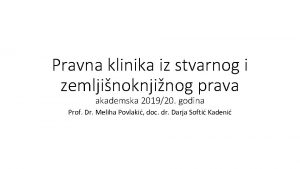 Pravna klinika iz stvarnog i zemljinoknjinog prava akademska